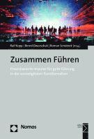 bokomslag Zusammen Fuhren: Praxisbasierte Impulse Fur Gute Fuhrung in Der Soziodigitalen Transformation