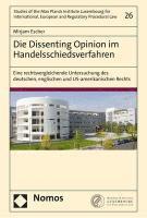 bokomslag Die Dissenting Opinion Im Handelsschiedsverfahren: Eine Rechtsvergleichende Untersuchung Des Deutschen, Englischen Und Us-Amerikanischen Rechts