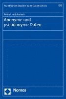 Robin L. Muhlenbeck - Anonyme Und Pseudonyme Daten, Häftad
