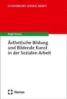 bokomslag Ästhetische Bildung und Bildende Kunst in der Sozialen Arbeit