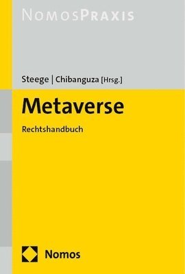 Kuuya J. Chibanguza, Hans Steege - Metaverse: Rechtshandbuch, Inbunden