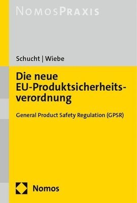 bokomslag Die neue EU-Produktsicherheitsverordnung