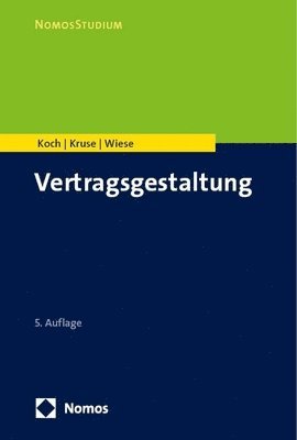 Raphael Koch, Cornelius Kruse - Vertragsgestaltung, Häftad