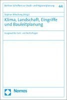 bokomslag Klima, Landschaft, Eingriffe Und Bauleitplanung: Ausgewahlte Fach- Und Rechtsfragen