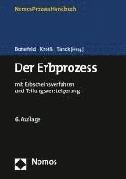 Der Erbprozess: Mit Erbscheinsverfahren Und Teilungsversteigerung 1