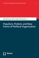 bokomslag Populism, Protest, and New Forms of Political Organisation