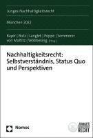 bokomslag Nachhaltigkeitsrecht: Selbstverstandnis, Status Quo Und Perspektiven: Munchen 2022