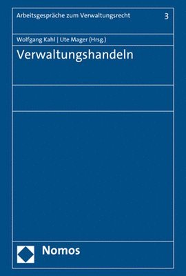 Wolfgang Kahl, Ute Mager - Verwaltungshandeln, Inbunden