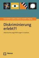 bokomslag Diskriminierung Erlebt?!: Diskriminierungserfahrungen in Sachsen