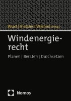 Windenergierecht: Planen - Beraten - Durchsetzen 1