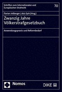 bokomslag Zwanzig Jahre Volkerstrafgesetzbuch: Anwendungspraxis Und Reformbedarf