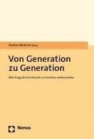 bokomslag Von Generation Zu Generation: Wie Biografische Bruche in Familien Weiterwirken
