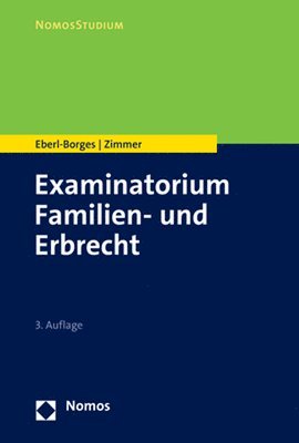 Christina Eberl-Borges, Michael Zimmer - Examinatorium Familien- Und Erbrecht, Häftad