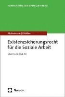 bokomslag Existenzsicherungsrecht Fur Die Soziale Arbeit: Sgb II Und Sgb XII