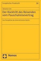 bokomslag Der Rucktritt Des Reisenden Vom Pauschalreisevertrag: Aus Perspektive Des Osterreichischen Rechts