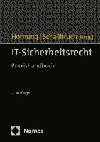 Gerrit Hornung, Martin Schallbruch - It-Sicherheitsrecht: Praxishandbuch, Inbunden