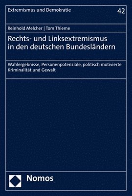 bokomslag Rechts- und Linksextremismus in den deutschen Bundesländern