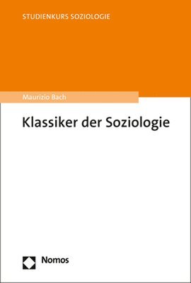 bokomslag Klassiker Der Soziologie