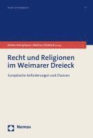 Recht Und Religionen Im Weimarer Dreieck: Europaische Anforderungen Und Chancen 1