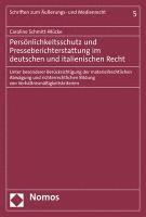 bokomslag Personlichkeitsschutz Und Presseberichterstattung Im Deutschen Und Italienischen Recht: Unter Besonderer Berucksichtigung Der Materiellrechtlichen Abw