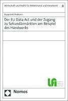 bokomslag Der Eu Data ACT Und Der Zugang Zu Sekundarmarkten Am Beispiel Des Handwerks