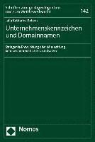 bokomslag Unternehmenskennzeichen Und Domainnamen: Stringente Entwicklung Oder Missachtung Kennzeichenrechtlicher Grundsatze?