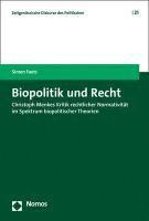 bokomslag Biopolitik Und Recht: Christoph Menkes Kritik Rechtlicher Normativitat Im Spektrum Biopolitischer Theorien