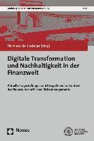 bokomslag Digitale Transformation Und Nachhaltigkeit in Der Finanzwelt: Aktuelle Fragestellungen Und Perspektiven Im Kontext Des Finanzwirtschaftlichen Risikoma