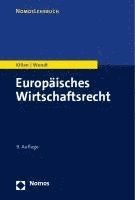 Wolfgang Kilian, Domenik Henning Wendt - Europaisches Wirtschaftsrecht, Häftad