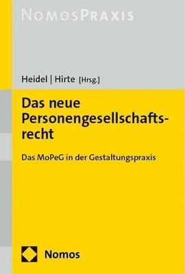 bokomslag Das Neue Personengesellschaftsrecht: Das Mopeg in Der Gestaltungspraxis