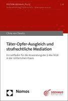 bokomslag Tater-Opfer-Ausgleich Und Strafrechtliche Mediation: Ein Leitfaden Fur Die Anwendung Des 46a Stgb in Der Richterlichen Praxis