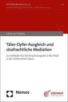 Clivia Von Dewitz - Tater-Opfer-Ausgleich Und Strafrechtliche Mediation: Ein Leitfaden Fur Die Anwendung Des 46a Stgb in Der Richterlichen Praxis, Häftad