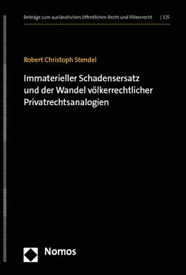 bokomslag Immaterieller Schadensersatz Und Der Wandel Volkerrechtlicher Privatrechtsanalogien