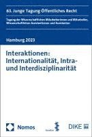 bokomslag Interaktionen: Internationalitat, Intra- Und Interdisziplinaritat: 63. Junge Tagung Offentliches Recht