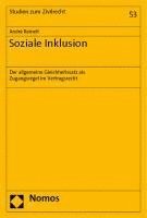 bokomslag Soziale Inklusion: Der Allgemeine Gleichheitssatz ALS Zugangsregel Im Vertragsrecht
