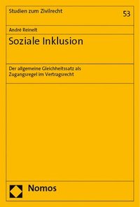 bokomslag Soziale Inklusion: Der Allgemeine Gleichheitssatz ALS Zugangsregel Im Vertragsrecht