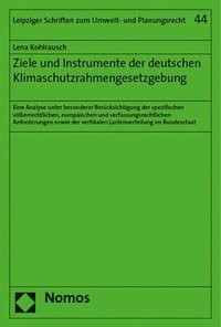 bokomslag Ziele Und Instrumente Der Deutschen Klimaschutzrahmengesetzgebung: Eine Analyse Unter Besonderer Berucksichtigung Der Spezifischen Volkerrechtlichen,