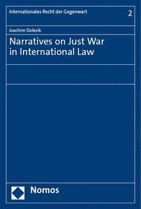 bokomslag Narratives on Just War in International Law