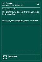 bokomslag Die Einfuhrung Der Elektronischen Akte in Strafsachen: Kritik Und Verbesserungsvorschlage Unter Besonderer Berucksichtigung Des Rechtlichen Gehors Und