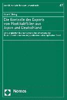 Die Kontrolle Des Exports Von Plastikabfallen Aus Japan Und Deutschland: Eine Vergleichende Untersuchung Der Umsetzung Des Basler Ubereinkommens Im Ja 1