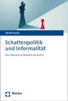 bokomslag Schattenpolitik Und Informalitat: Eine Fallstudie Zur Westlb in Der Ara Rau