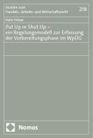 Put Up or Shut Up - Ein Regelungsmodell Zur Erfassung Der Vorbereitungsphase Im Wpug 1