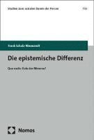 bokomslag Die Epistemische Differenz: Quo Vadis: Eule Der Minerva?