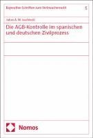 bokomslag Die Agb-Kontrolle Im Spanischen Und Deutschen Zivilprozess