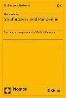 bokomslag Strafprozess Und Pandemie: Eine Untersuchung Anhand Der Covid-19 Pandemie