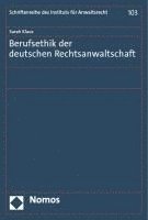 Berufsethik Der Deutschen Rechtsanwaltschaft 1