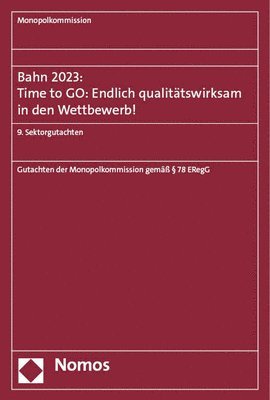 bokomslag Bahn 2023: Time to GO: Endlich qualitätswirksam in den Wettbewerb!