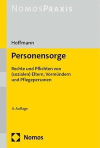 bokomslag Personensorge: Rechte Und Pflichten Von (Sozialen) Eltern, Vormundern Und Pflegepersonen