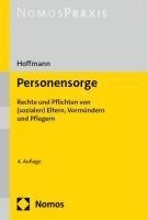 Birgit Hoffmann - Personensorge: Rechte Und Pflichten Von (Sozialen) Eltern, Vormundern Und Pflegepersonen, Häftad
