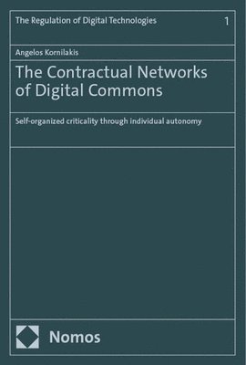 bokomslag The Contractual Networks of Digital Commons: Self-Organized Criticality Through Individual Autonomy